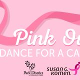Pink Out - Dance for a Cause!