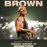 KANE BROWN AUGUST 16TH
