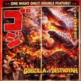 Godzilla (1954) & Godzilla vs Destoroyah (Double Feature) presented by Monticello Bank