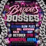 Baddies & Bosses Concert