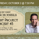 Joel Schoenhals, concert pianist – Schubert Project Concert #3