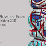 Shapes, Places, and Faces: New Acquisitions 2025