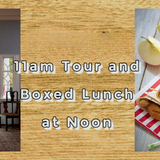 Guided House Tour and Boxed Lunch