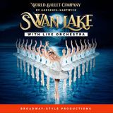 World Ballet Company: Swan Lake with LIVE Orchestra