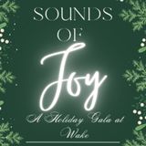 Wake Forest University Symphony Orchestra and WFU Wind Ensemble’s Sounds of Joy: A Holiday Gala at Wake