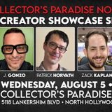 Comic Creator Showcase Signing w/ Patrick Horvath, J. Gonzo, Henry Barajas, Zack Kaplan & John J. Pearson