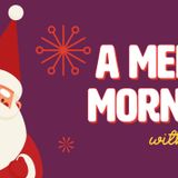A Merry Morning with Santa