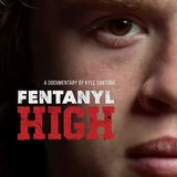 Community Health Chat: Fentanyl High Documentary