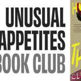 Unusual Appetites Book Club with Melanie & Quinn