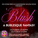Blush: A Burlesque Fantasy