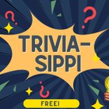 FREE! Trivia-sippi! Weekly Quiz Night!