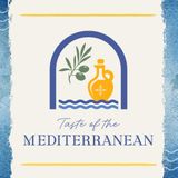 Taste of the Mediterranean