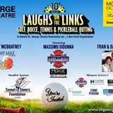10th Annual “Laughs on the Links” Golf, Bocce, Tennis & Pickleball Outing