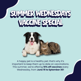 Get 10% Off Your Pet's Vaccines on Wednesdays this Summer!