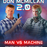 DON MCMILLAN 2.0 *NOW POWERED BY AI
