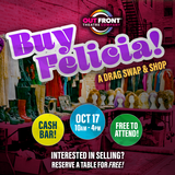 BUY FELICIA! A Drag Swap & Shop