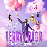Terry Fator – Pure Imagination