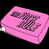 The First Rule