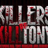 Killers of Kill Tony
