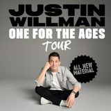 Justin Willman: One For The Ages Tour