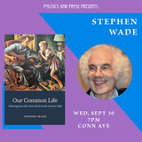 Stephen Wade — Our Common Life: Folksong from the Front Porch to the Concert Hall (Music in American Life) - With Tom Cole— at Conn Ave