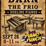Piano Punch! Dueling Pianos + Drums at The Barn!
