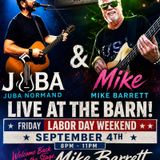 Juba Normand & Mike Barrett Live at The Barn! Free Show!