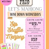 Mahjong Wednesdays at The Frio! + 1/2 Price Wine!