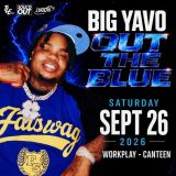 Big Yavo - Out The Blue Tour