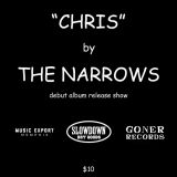 "Chris" by the Narrows / Debut Album Release