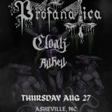 Profanatica w/ Cloak & All Hell