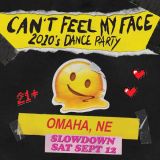 Can't Feel My Face: 2010s Dance Party