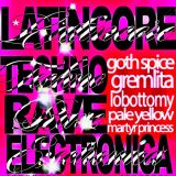 Latincore Techno Rave Electronica