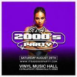 It's A 2000s Party: Pensacola