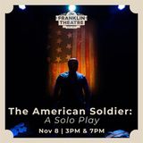 The American Soldier: A Solo Play