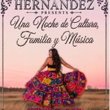 Liliana Hernandez presents: Una Noche de Cultura, Familia y Musica