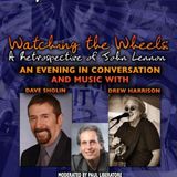 WATCHING THE WHEELS: A RETROPECTIVE OF JOHN LENNON
