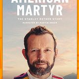 American Martyr: The Stanley Rother Story