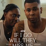 If I Go Will They Miss Me
