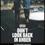 OASIS: Don't Look Back In Anger