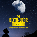 The Sixty Year Mission