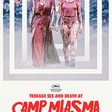 Teenage Sex and Death at Camp Miasma