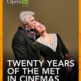Met Op: Twenty Years of the Met in Cinemas