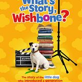 What's the Story, Wishbone?