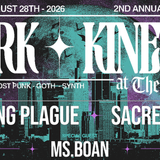 Dark Kinetic Ft. Dancing Plage, Sacred Skin, Ms. Boan & More! 18+