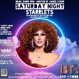 SATURDAY NIGHT STARRLETS