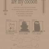 Your Arms Are My Cocoon (acoustic) | Dead Butterflies (acoustic) | Heart Cooks Brain (solo)