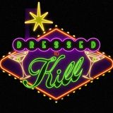 Dressed To Kill: Irving's Classiest Comedy Show