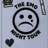 THE EMO NIGHT TOUR (18+)