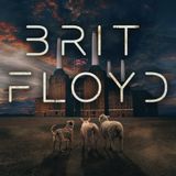 BRIT FLOYD: The Moon, The Wall, and Beyond